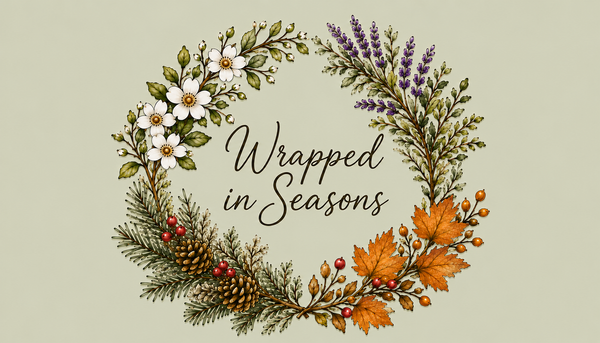 Wrapped in Seasons